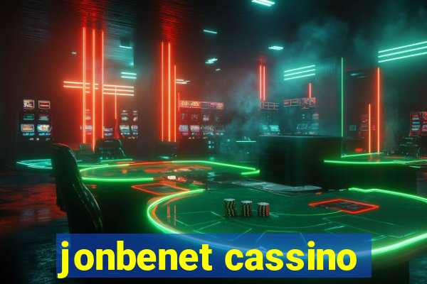 jonbenet cassino